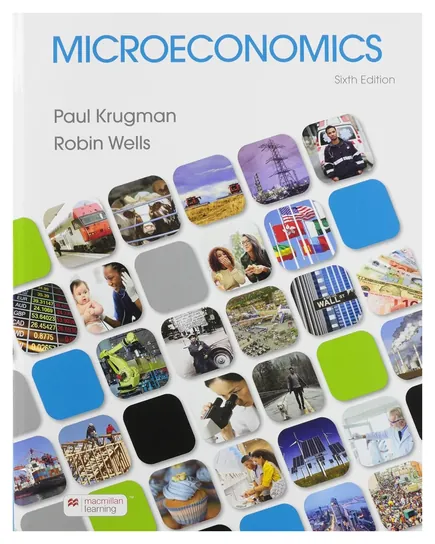 Krugman and Wells Microeconomics