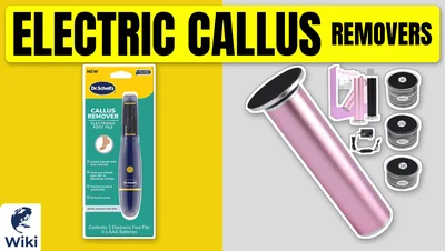 Best Electric Callus Removers