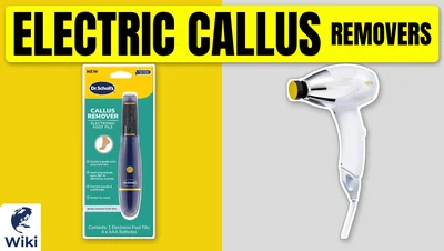 Best Electric Callus Removers