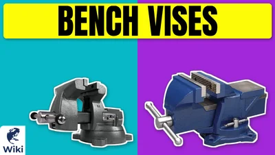 Best Bench Vises