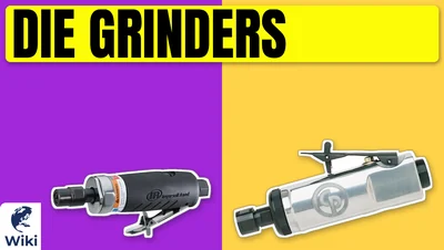 Best Die Grinders
