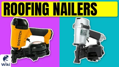 Best Roofing Nailers