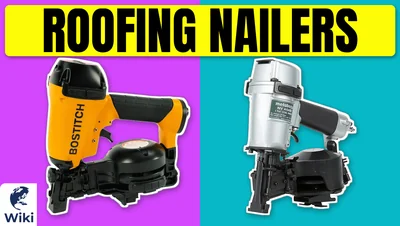 Best Roofing Nailers