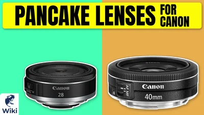 Best Pancake Lenses For Canon