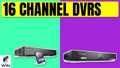 Best 16 Channel DVRs