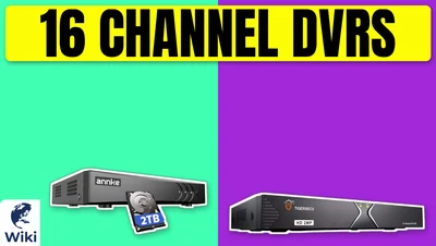 Best 16 Channel DVRs