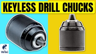 Best Keyless Drill Chucks
