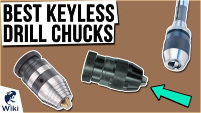 Best Keyless Drill Chucks