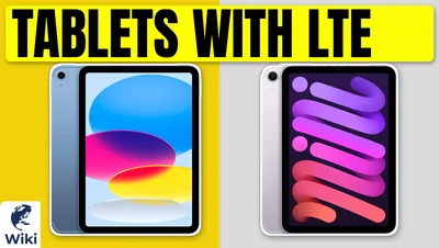 Best Tablets With LTE